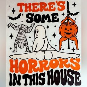 “There’s Some Horrors in this House” white tee
